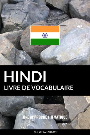 Book cover of Livre de vocabulaire hindi: Une approche thématique