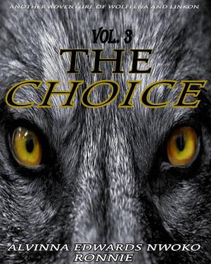 Cover of The Choice ......vol. 3