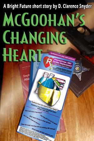 Cover of the book McGoohan’s Changing Heart by A.A. Chamberlynn