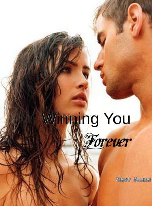 Cover of the book Winning You Forever by K.L. Montgomery