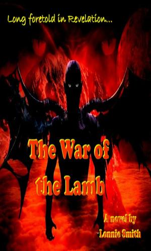 Cover of the book The War of the Lamb by Justin Hebert