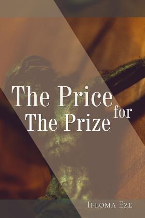 Cover of the book The Price for The Prize by Phillip Watkins