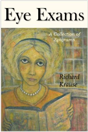 Cover of Eye Exams: A Book of Epigrams.