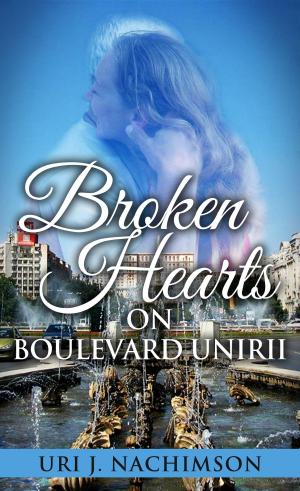 Book cover of Broken Hearts on Boulevard Unirii