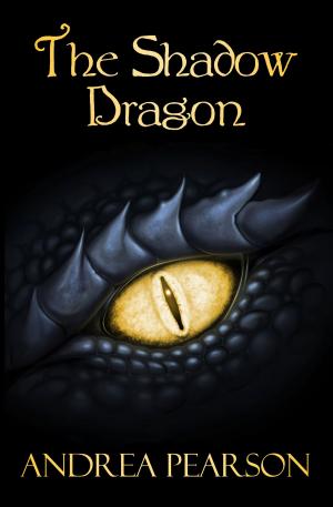 Cover of the book The Shadow Dragon by Andrea Pearson