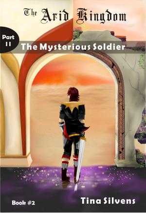 Cover of the book The Mysterious Soldier: Part II by pd mac