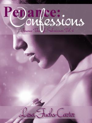 Cover of Penance: Confessions, Penance Through Submission, Vol. 4