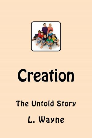 Book cover of Creation: The Untold Story