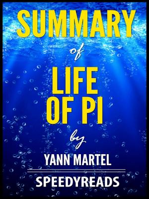 Cover of the book Summary of Life of Pi by SpeedyReads