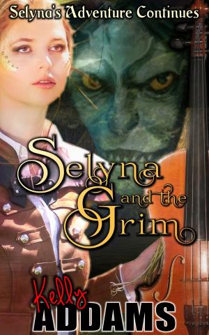 Cover of the book Selyna And The Grim by Karl Five