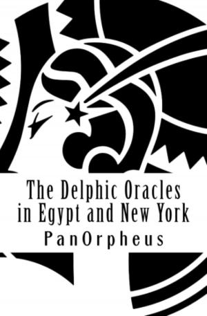 bigCover of the book The Delphic Oracles in Egypt and New York by 