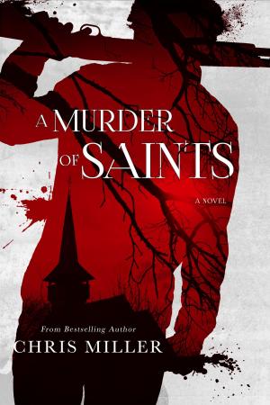 Cover of the book A Murder of Saints by Chuck Barrett