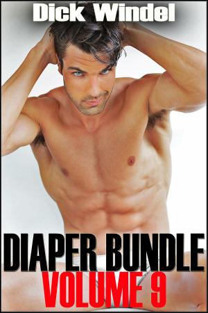Book cover of Diaper Bundle - Volume 9 (Gay Diaper Fetish, ABDL, Age Play, Adult Baby, Regression)