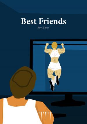 Cover of the book Best Friends by Roy Ellison