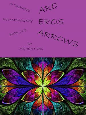 Cover of the book Aro Eros Arrows by Michon Neal, Ripley Santo