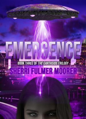 bigCover of the book Emergence, Book Three of The Earthside Trilogy by 