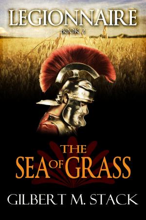 Cover of the book The Sea of Grass by Gilbert M. Stack