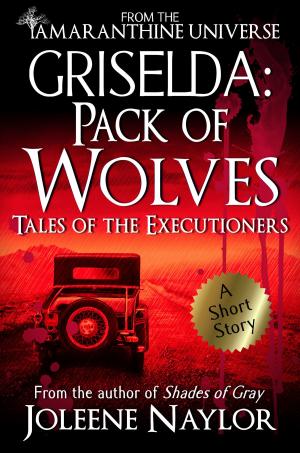 bigCover of the book Griselda: Pack of Wolves (Tales of the Executioners) by 