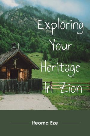 Book cover of Exploring Your Heritage In Zion