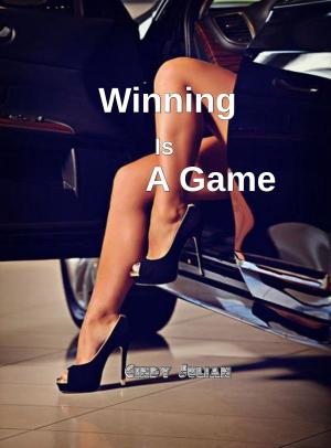 Cover of the book Winning Is A Game by Libby Broadbent