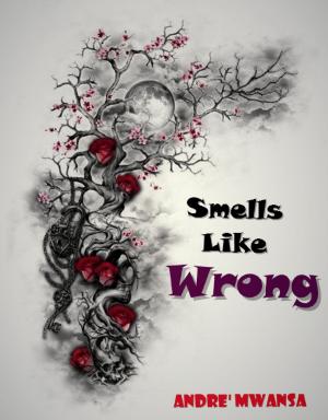 bigCover of the book Smells Like Wrong by 