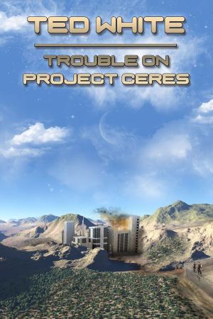 Cover of the book Trouble on Project Ceres by Damon Knight