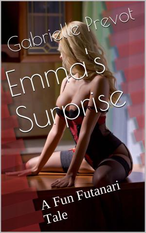 Cover of the book Emma's Surprise: A Futanari Tale by Gabrielle Prevot