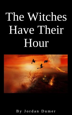 Book cover of The Witches Have Their Hour