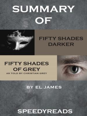 Cover of Summary of Fifty Shades Darker and Grey: Fifty Shades of Grey as Told by Christian Boxset