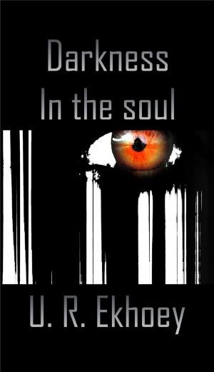 Book cover of Darkness In The Soul