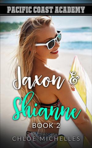 Cover of the book Pacific Coast Academy, Jaxon & Shianne, Book #2 by Eva Christine