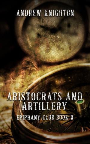 Book cover of Aristocrats and Artillery