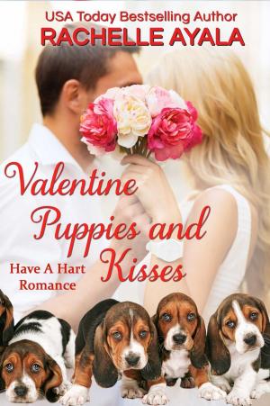 Cover of the book Valentine Puppies and Kisses by Rachelle Ayala