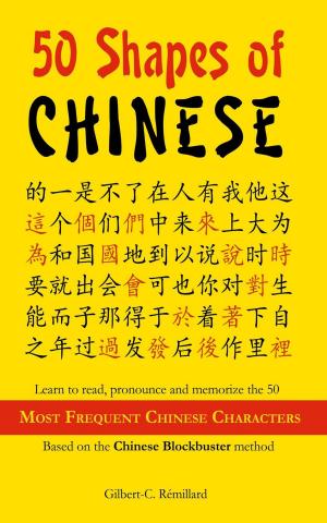 Cover of 50 Shapes of Chinese - Most frequent characters
