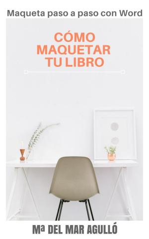 Cover of CÓMO MAQUETAR TU LIBRO