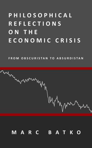 Cover of the book Philosophical Reflections on the Economic Crisis by Alessa Mark