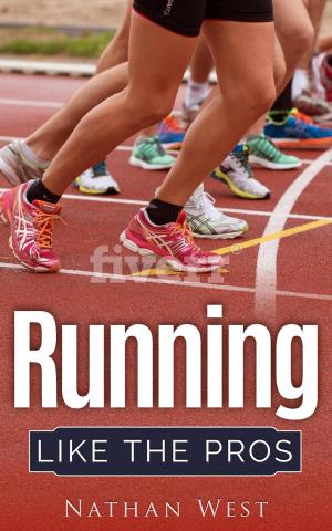 Cover of the book Running Like the Pros by Gillian Lee