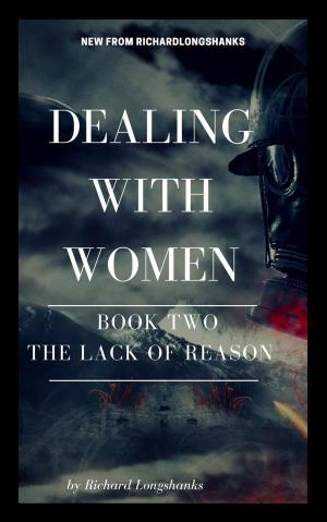 Cover of the book Dealing With Women The Lack of Reason by Juan Antonio Pérez, Gabriel Mugny