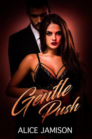 Cover of the book Gentle Push by Alice Jamison