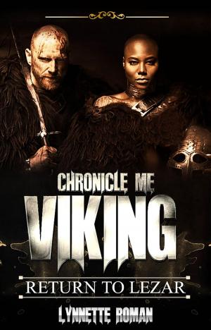 Book cover of Chronicle Me Viking: Return to Lezar
