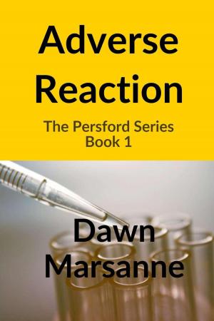 Cover of the book Adverse Reaction by Mary Martinez