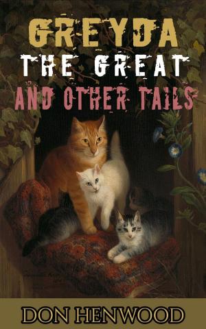 Cover of the book Greyda the Great and other Tails by Elena Pankey