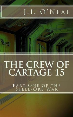 Cover of the book The Crew of Cartage 15 by Mark Bailey