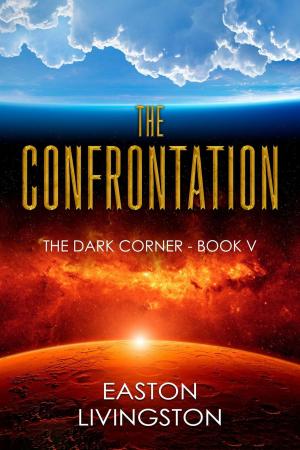 Book cover of The Confrontation: The Dark Corner - Book V