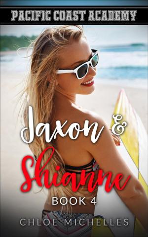 Cover of the book Pacific Coast Academy, Jaxon & Shianne, Book #4 by Robyn Donald