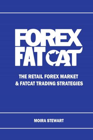 Book cover of Forex FatCat: The Retail Forex Market & FatCat Trading Strategies