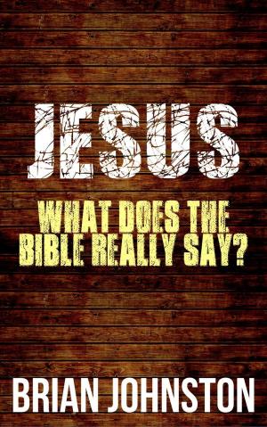 Cover of the book Jesus: What Does the Bible Really Say? by Myrna Petersen