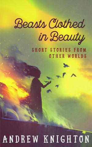 Book cover of Beasts Clothed in Beauty