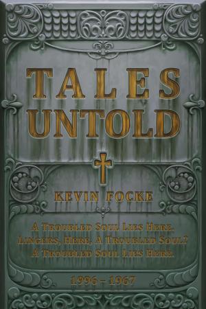 Cover of the book Tales Untold by Alena Rufus, Anna Noah, Markus Prenner, Kornelia Schmid, Florian Geiger