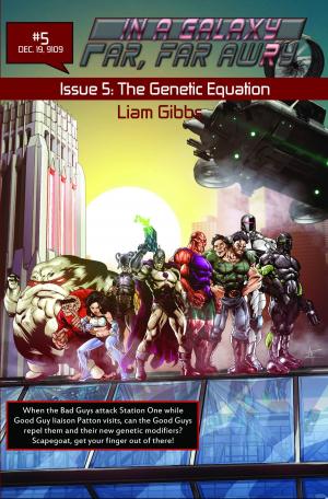 Cover of the book In a Galaxy Far, Far AwRy book 5: The Genetic Equation by C. J. Baker
